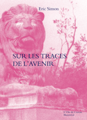 Sur les traces de l'avenir
